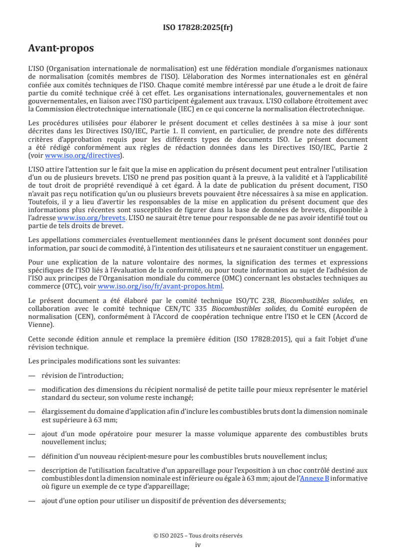 ISO 17828:2025 ISO 17828:2025 - Biocombustibles solides — Détermination de la masse volumique apparente
Released:17. 03. 2025 - Page 4 preview