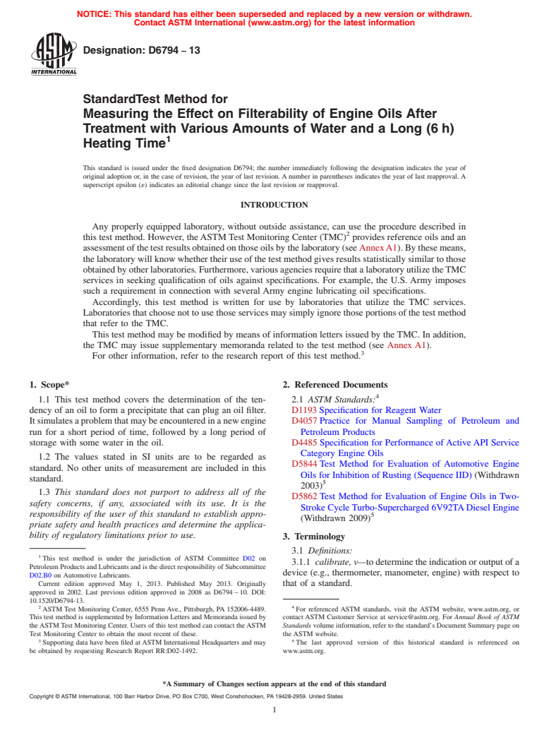 ASTM D6794-13 - Standard Test Method for Measuring the Effect on Filterability of Engine Oils After Treatment with Various Amounts of Water and a Long (6&#8201;h) Heating Time