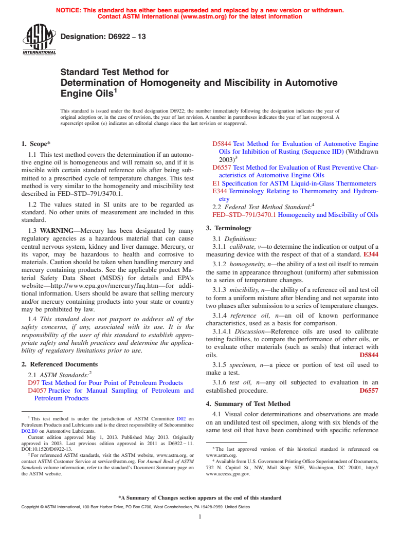 ASTM D6922-13 - Standard Test Method for Determination of Homogeneity and Miscibility in Automotive Engine Oils