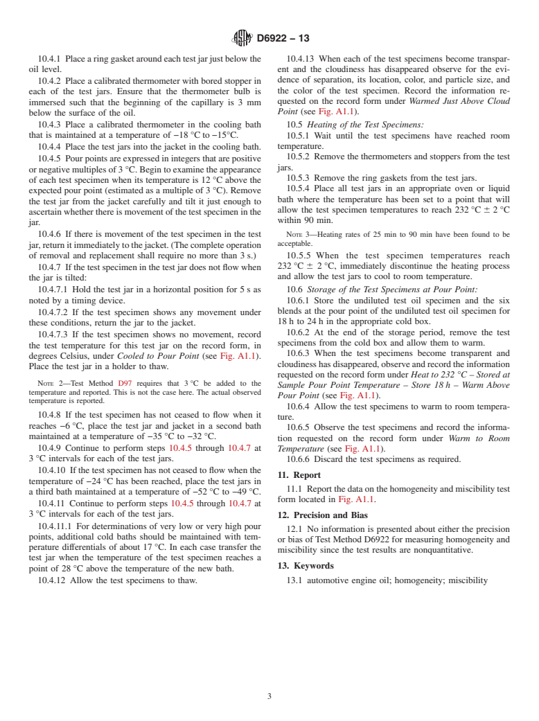 ASTM D6922-13 - Standard Test Method for Determination of Homogeneity and Miscibility in Automotive Engine Oils