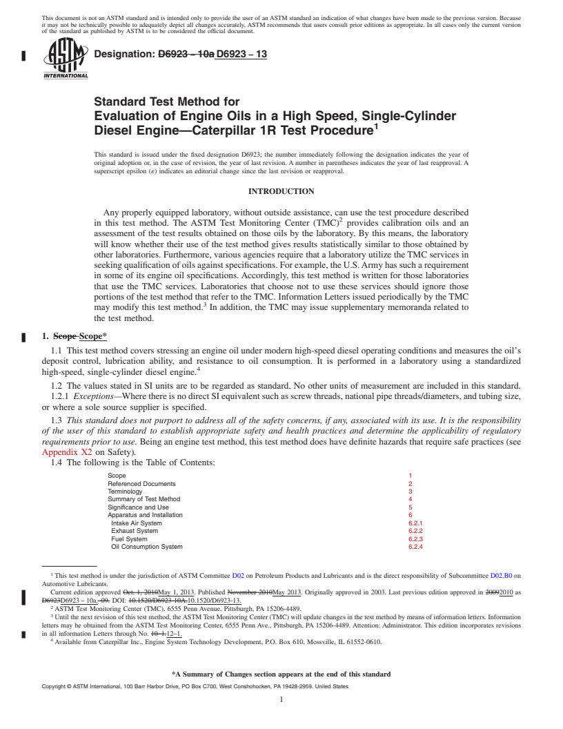 REDLINE ASTM D6923-13 - Standard Test Method for Evaluation of Engine Oils in a High Speed, Single-Cylinder Diesel Engine&mdash;Caterpillar 1R Test Procedure