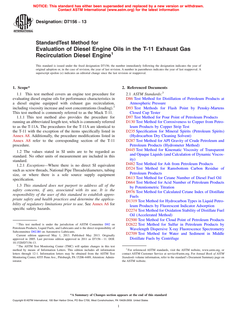 ASTM D7156-13 - Standard Test Method for  Evaluation of Diesel Engine Oils in the T-11 Exhaust Gas Recirculation  Diesel Engine