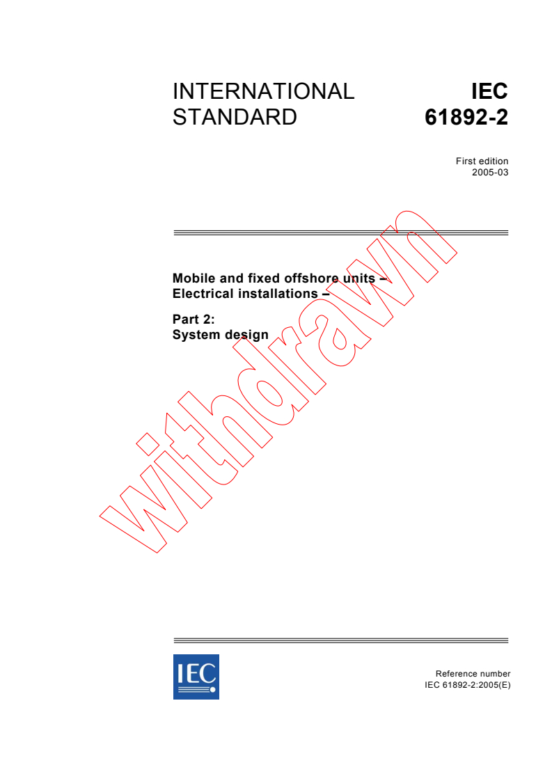 IEC 61892-2:2005 - Mobile and fixed offshore units - Electrical installations - Part 2: System design
Released:3/24/2005
Isbn:2831879299