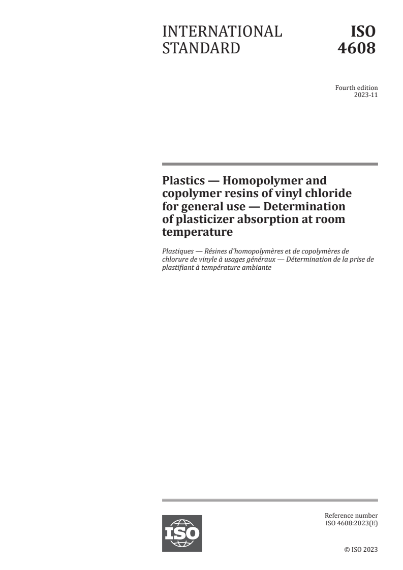 ISO 4608:2023 - Plastics — Homopolymer and copolymer resins of vinyl chloride for general use — Determination of plasticizer absorption at room temperature
Released:10. 11. 2023