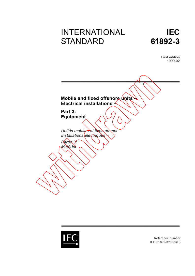 IEC 61892-3:1999 - Mobile and fixed offshore units - Electrical installations - Part 3: Equipment
Released:2/19/1999
Isbn:283184665X