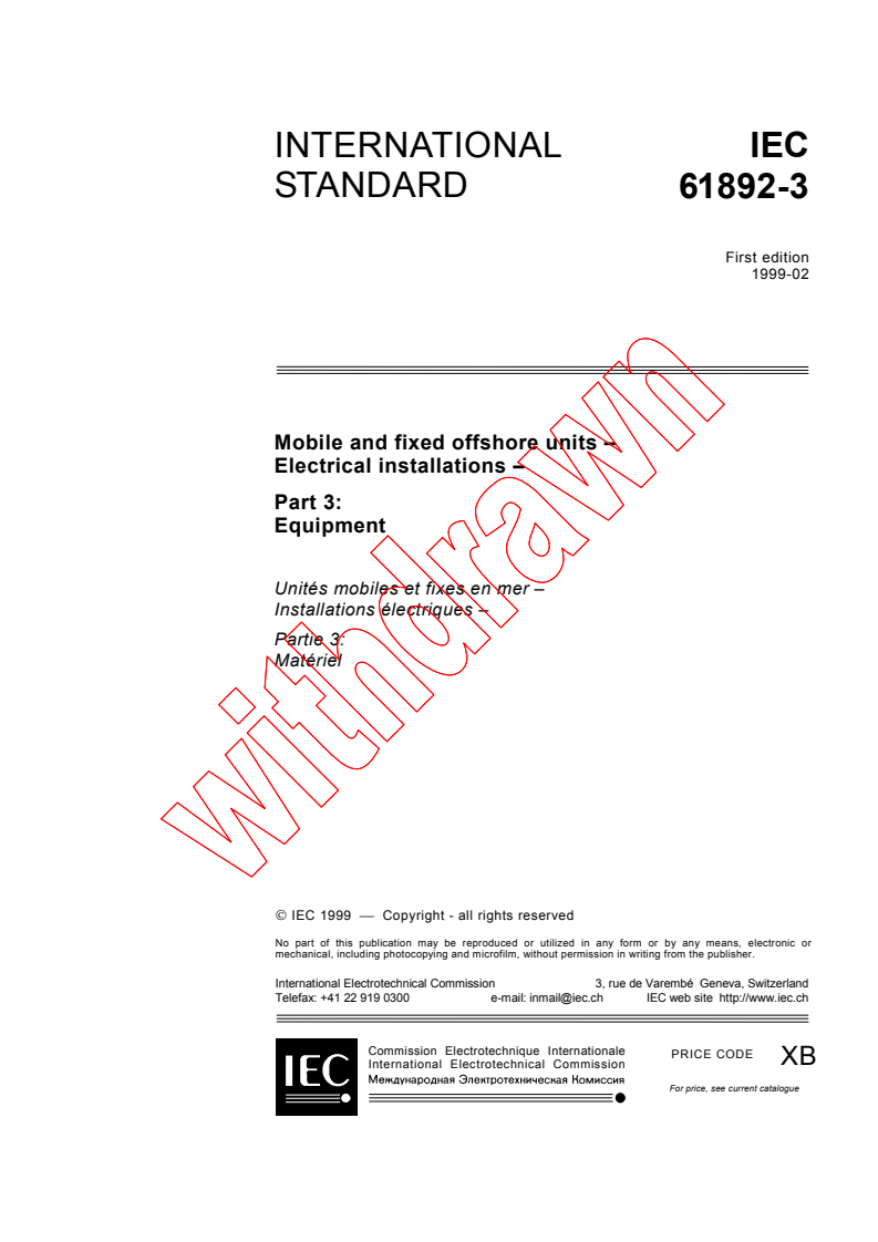 IEC 61892-3:1999 - Mobile and fixed offshore units - Electrical installations - Part 3: Equipment
Released:2/19/1999
Isbn:283184665X