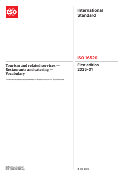 ISO 16520:2025 - Tourism and related services — Restaurants and catering — Vocabulary
Released:10. 01. 2025 - Page 1 preview