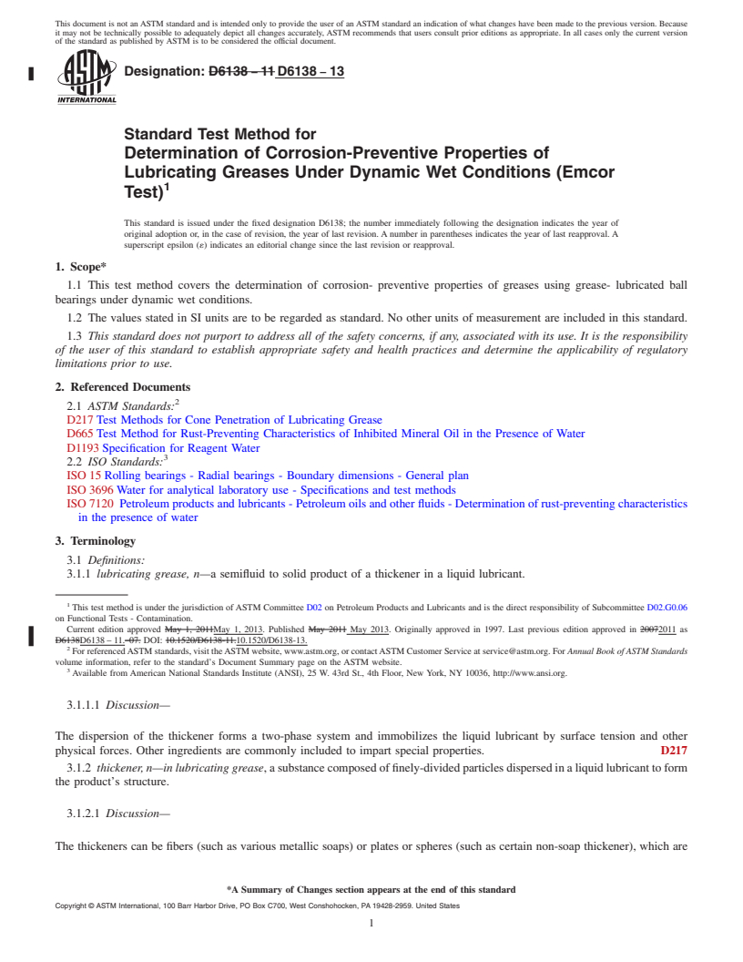 REDLINE ASTM D6138-13 - Standard Test Method for  Determination of Corrosion-Preventive Properties of Lubricating   Greases Under Dynamic Wet Conditions (Emcor Test)