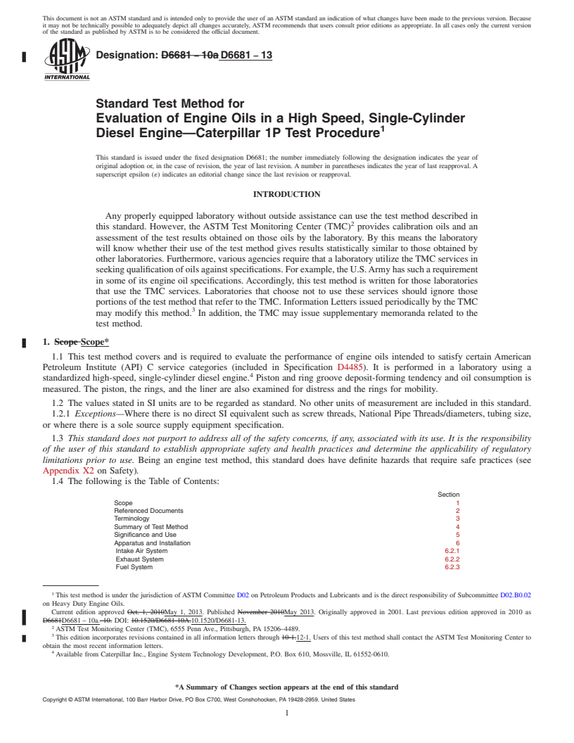 REDLINE ASTM D6681-13 - Standard Test Method for  Evaluation of Engine Oils in a High Speed, Single-Cylinder   Diesel Engine&mdash;Caterpillar 1P Test Procedure