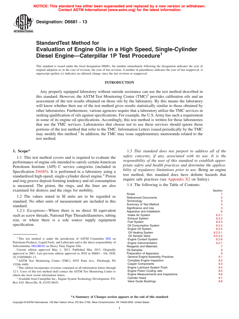 ASTM D6681-13 - Standard Test Method for  Evaluation of Engine Oils in a High Speed, Single-Cylinder   Diesel Engine&mdash;Caterpillar 1P Test Procedure