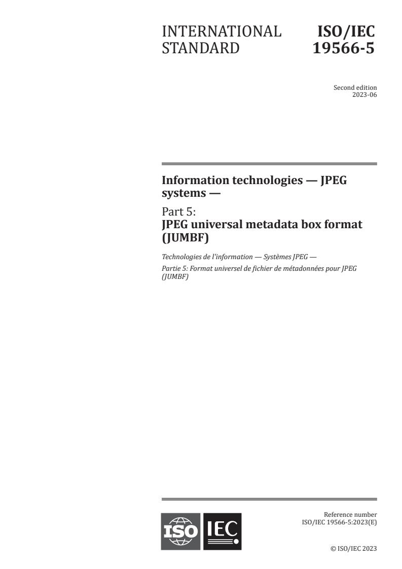 ISO/IEC 19566-5:2023 - Information technologies — JPEG systems — Part 5: JPEG universal metadata box format (JUMBF)
Released:27. 06. 2023