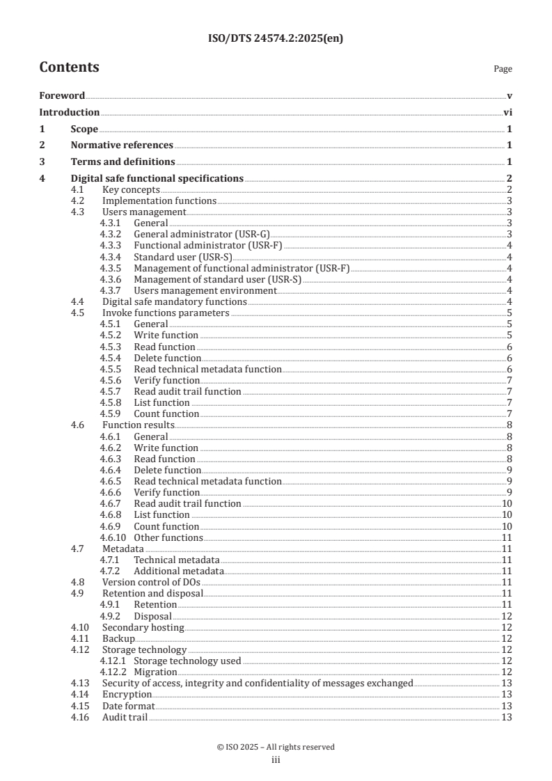 ISO/DTS 24574.2 - Document management applications — Specification for a digital safe
Released:24. 03. 2025