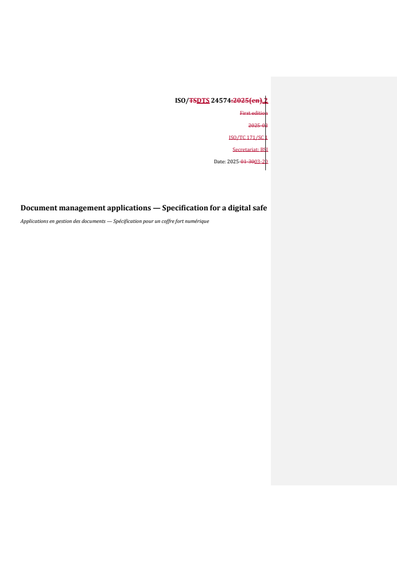 REDLINE ISO/DTS 24574.2 - Document management applications — Specification for a digital safe
Released:24. 03. 2025