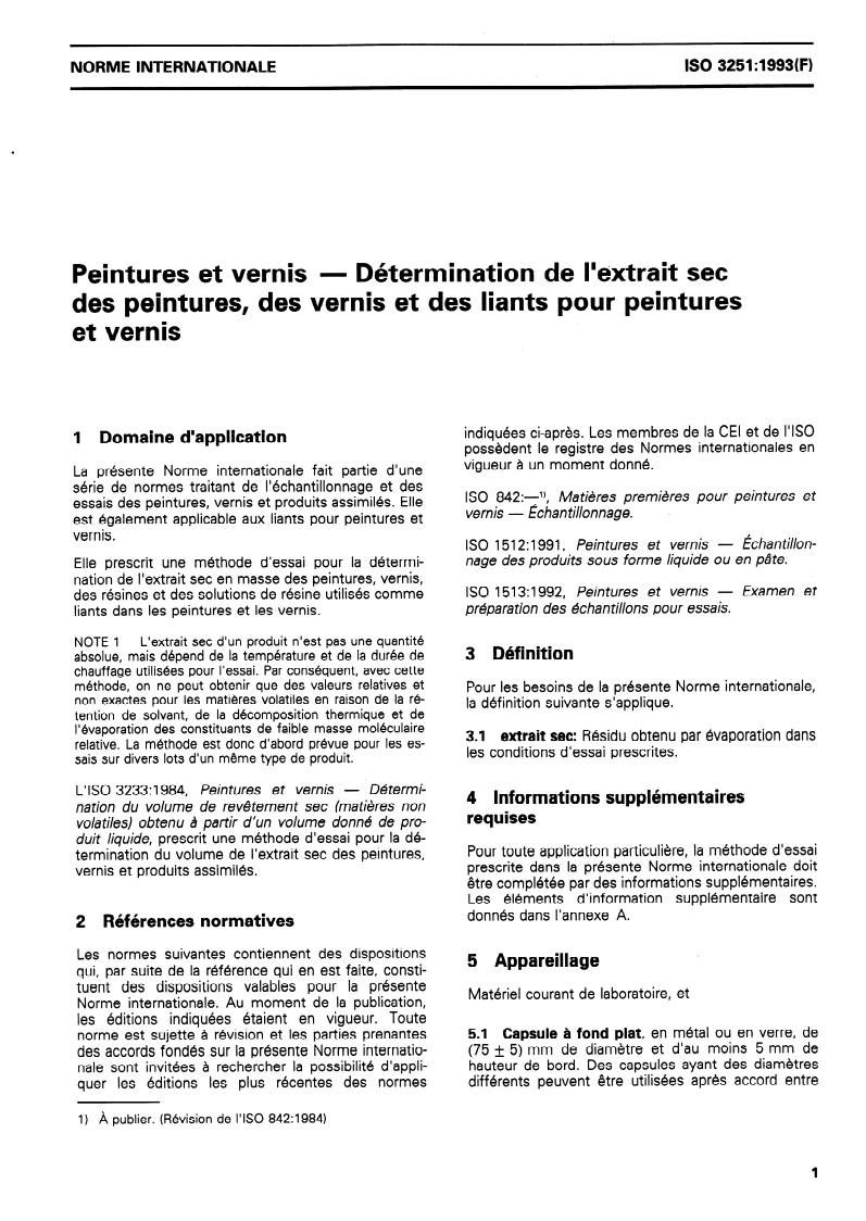 ISO 3251:1993 - Peintures et vernis — Détermination de l'extrait sec des peintures, des vernis et des liants pour peintures et vernis
Released:9/23/1993