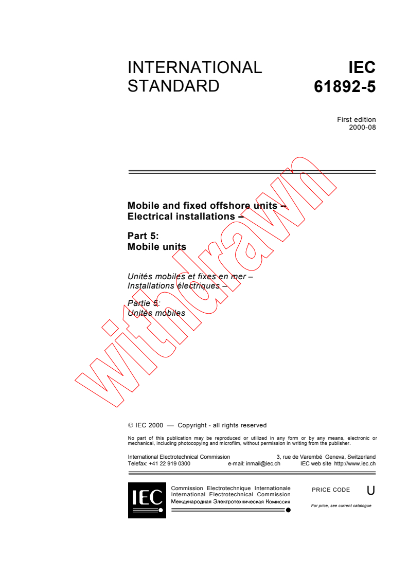 IEC 61892-5:2000 - Mobile and fixed offshore units - Electrical Installations - Part 5: Mobile units
Released:8/30/2000
Isbn:2831853966