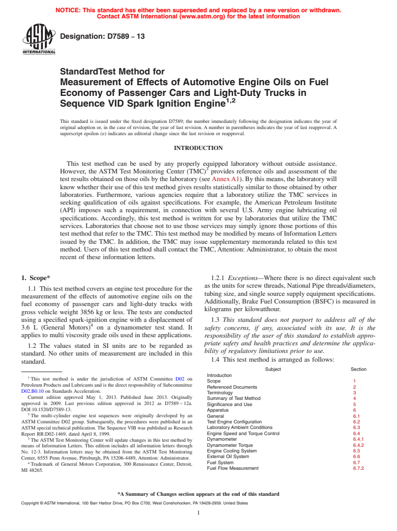 ASTM D7589-13 - Standard Test Method for Measurement of Effects of Automotive Engine Oils on Fuel Economy  of Passenger Cars and Light-Duty Trucks in Sequence VID Spark Ignition  Engine<rangeref></rangeref  >