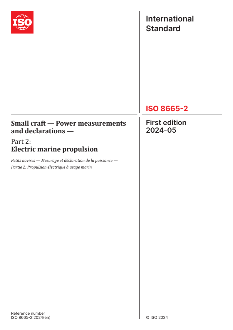 ISO 8665-2:2024 - Small craft — Power measurements and declarations — Part 2: Electric marine propulsion
Released:8. 05. 2024