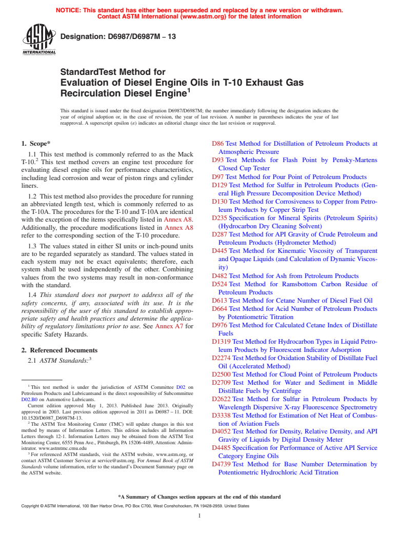 ASTM D6987/D6987M-13 - Standard Test Method for  Evaluation of Diesel Engine Oils in T-10 Exhaust Gas Recirculation  Diesel Engine