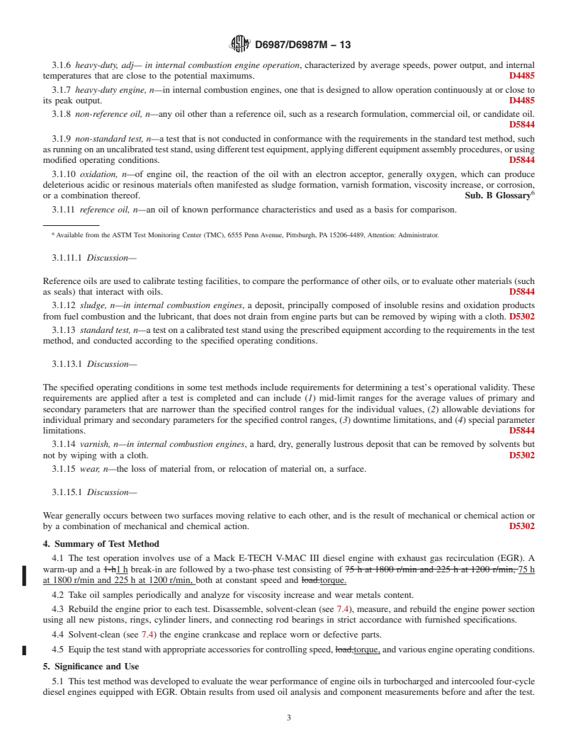 REDLINE ASTM D6987/D6987M-13 - Standard Test Method for  Evaluation of Diesel Engine Oils in T-10 Exhaust Gas Recirculation  Diesel Engine