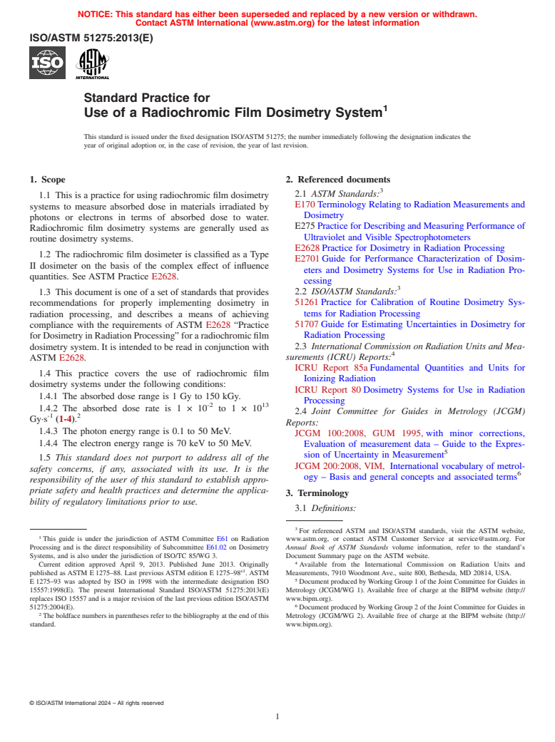 ASTM ISO/ASTM51275-13 - Standard Practice for Use of a Radiochromic Film Dosimetry System