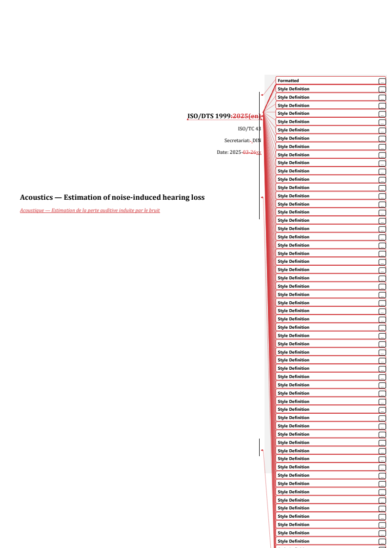 REDLINE ISO/DTS 1999 - Acoustics — Estimation of noise-induced hearing loss
Released:16. 04. 2025