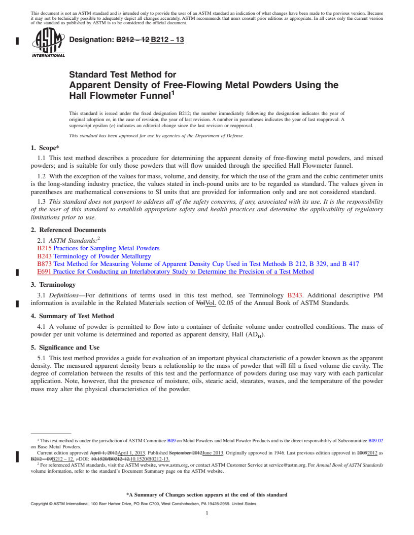 REDLINE ASTM B212-13 - Standard Test Method for Apparent Density of Free-Flowing Metal Powders Using the Hall  Flowmeter Funnel