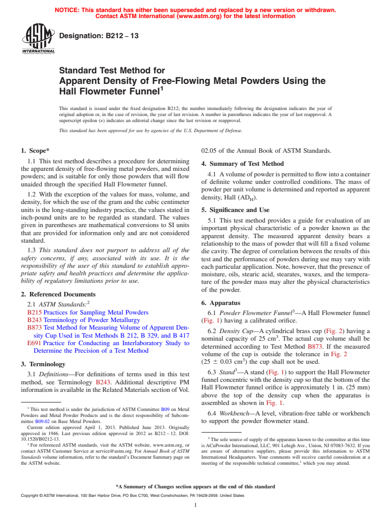 ASTM B212-13 - Standard Test Method for Apparent Density of Free-Flowing Metal Powders Using the Hall  Flowmeter Funnel