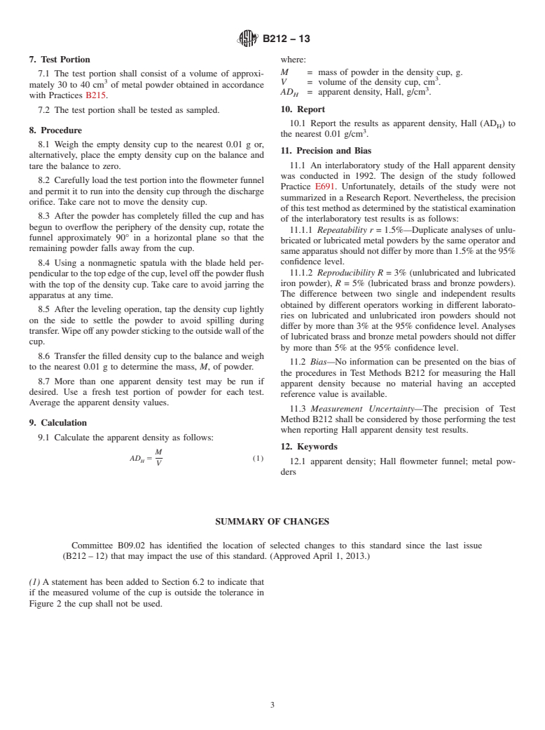 ASTM B212-13 - Standard Test Method for Apparent Density of Free-Flowing Metal Powders Using the Hall  Flowmeter Funnel