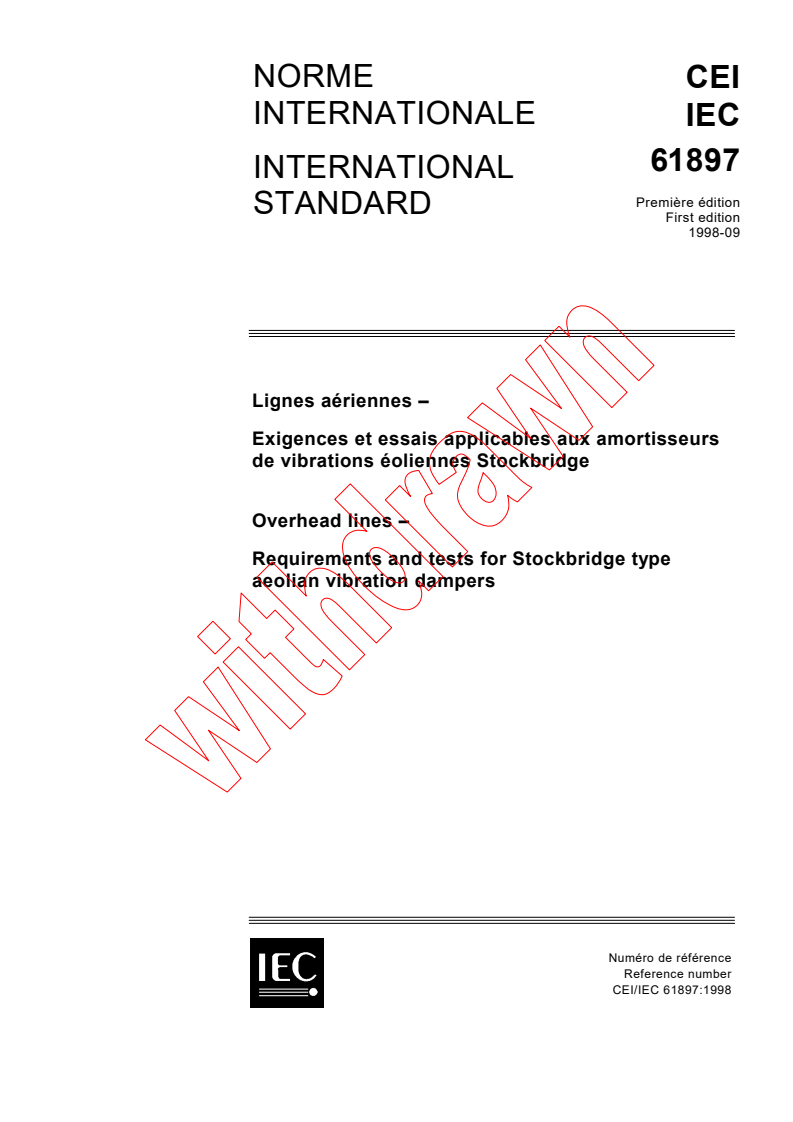 IEC 61897:1998 - Overhead lines - Requirements and tests for Stockbridge type aeolian vibration dampers
Released:9/11/1998
Isbn:2831845092