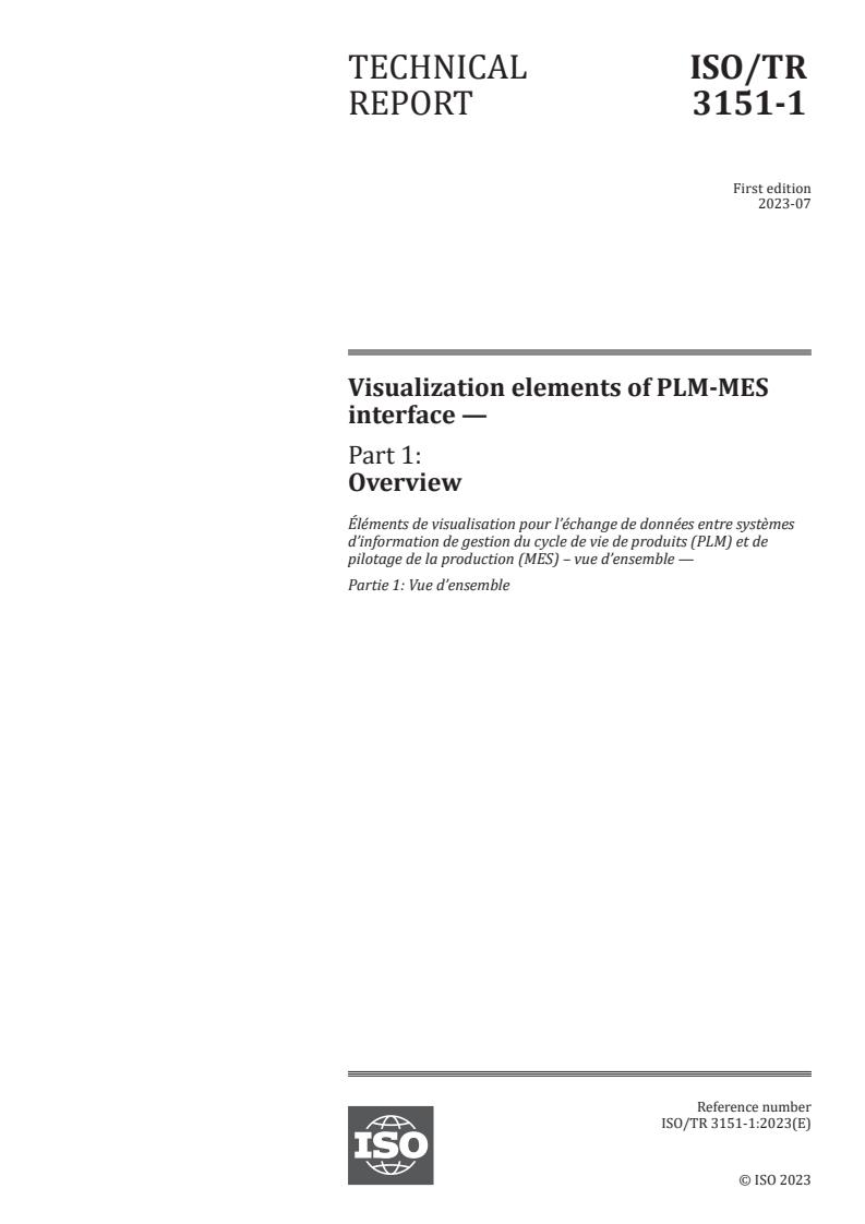 ISO/TR 3151-1:2023 - Visualization elements of PLM-MES interface — Part 1: Overview
Released:28. 07. 2023