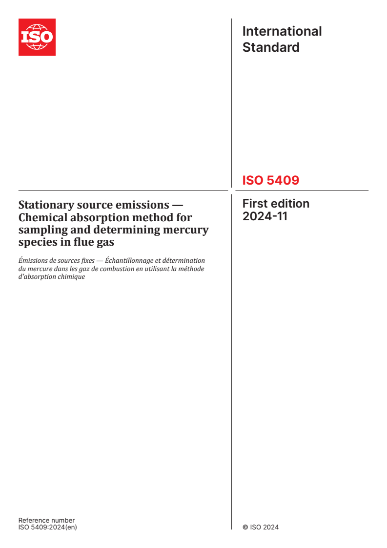 ISO 5409:2024 - Stationary source emissions — Chemical absorption method for sampling and determining mercury species in flue gas
Released:11/6/2024