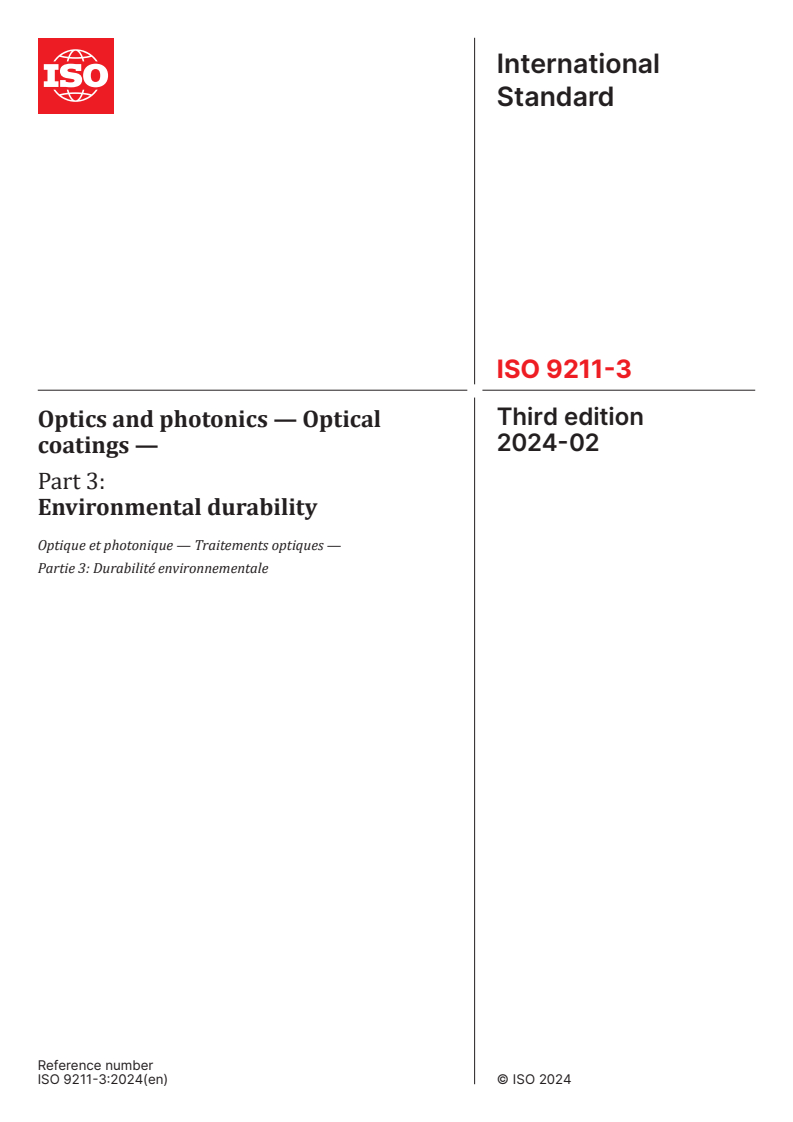 ISO 9211-3:2024 - Optics and photonics — Optical coatings — Part 3: Environmental durability
Released:6. 02. 2024