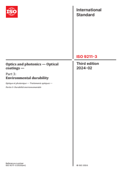ISO 9211-3:2024 - Optics and photonics — Optical coatings — Part 3: Environmental durability
Released:6. 02. 2024 - Page 1 preview