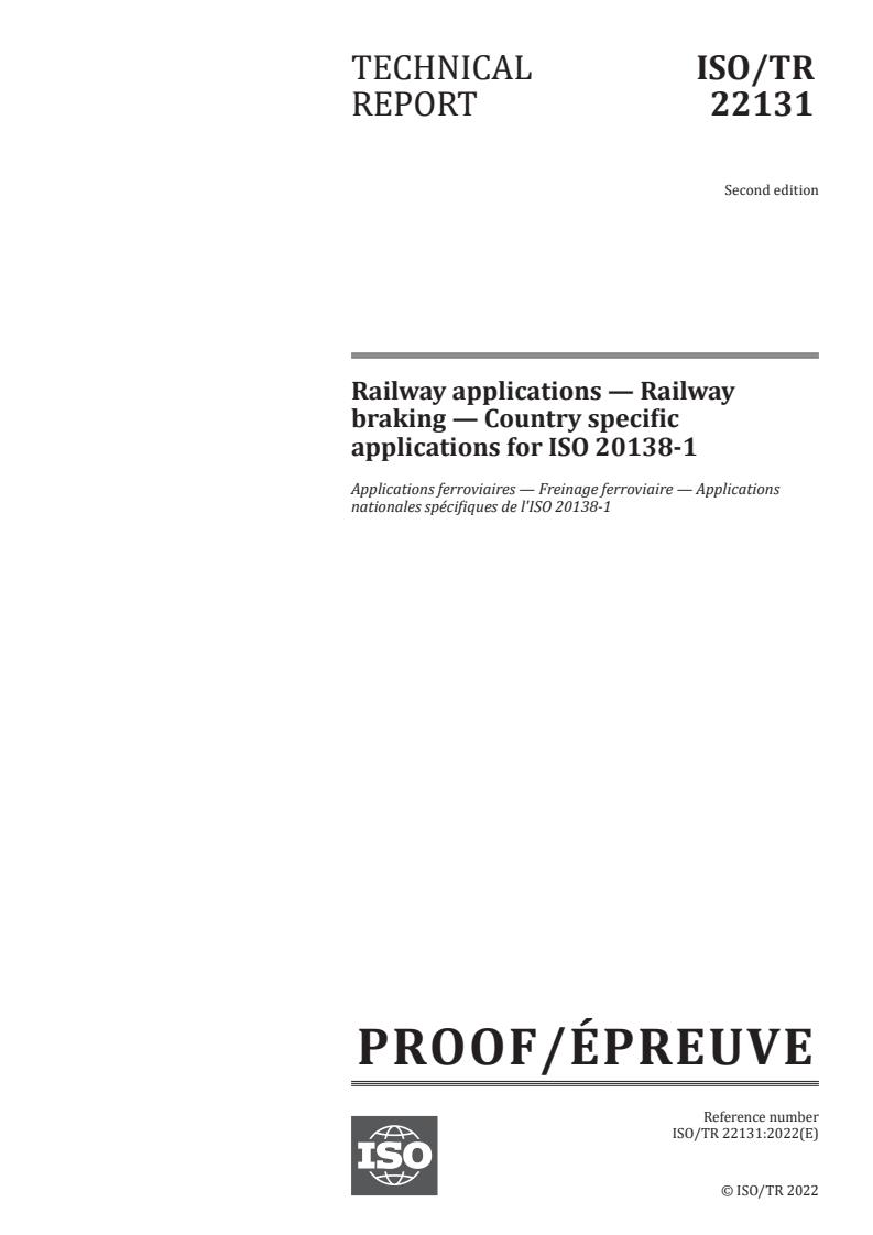 ISO/PRF TR 22131 - Railway applications — Railway braking — Country specific applications for ISO 20138-1
Released:12. 10. 2022