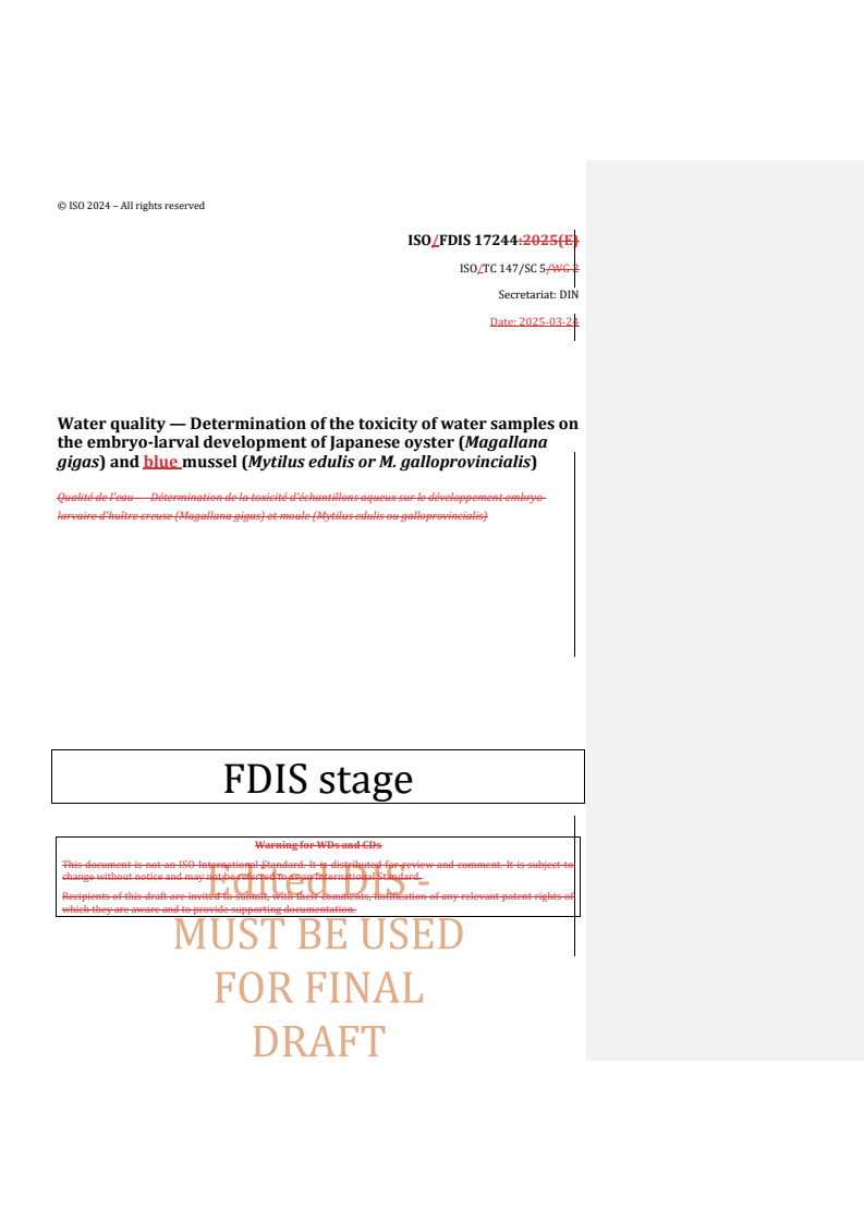 REDLINE ISO/FDIS 17244 - Water quality — Determination of the toxicity of water samples on the embryo-larval development of Japanese oyster (Magallana gigas) and blue mussel (Mytilus edulis or M. galloprovincialis)
Released:24. 03. 2025