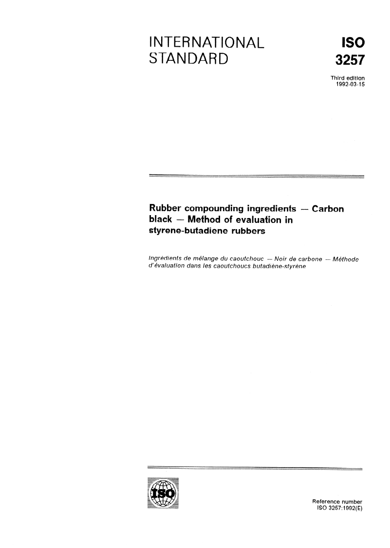 ISO 3257:1992 - Rubber compounding ingredients — Carbon black — Method of evaluation in styrene-butadiene rubbers
Released:3/12/1992