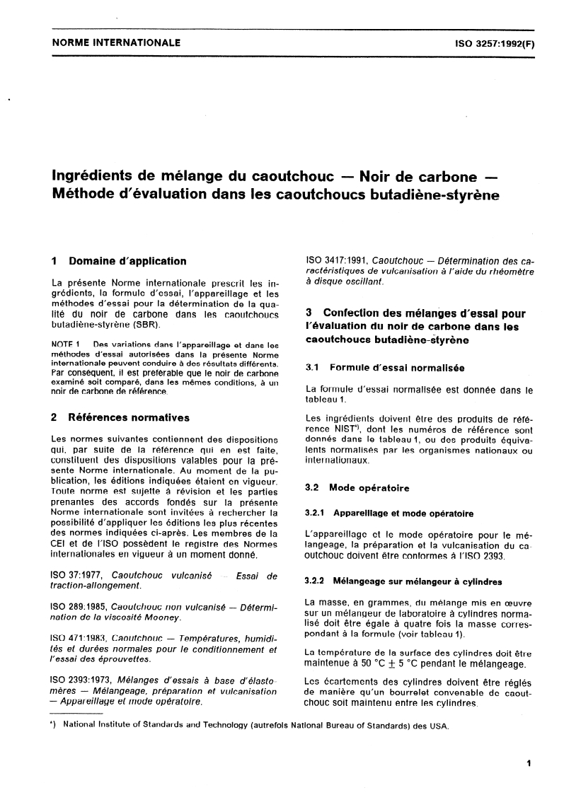 ISO 3257:1992 - Ingrédients de mélange du caoutchouc — Noir de carbone — Méthode d'évaluation dans les caoutchoucs butadiène-styrène
Released:3/12/1992
