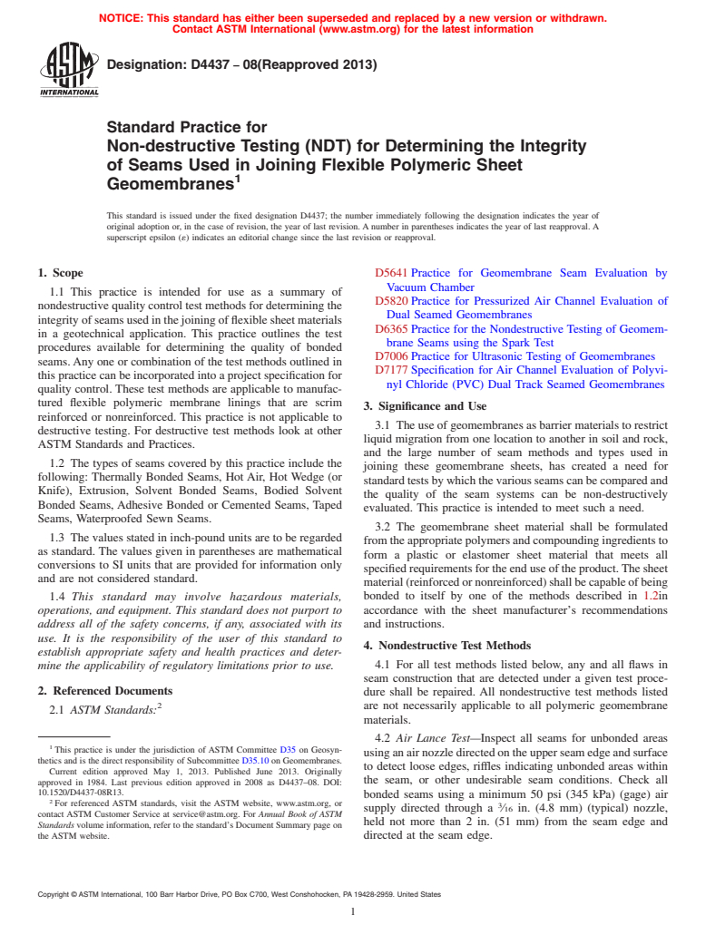 ASTM D4437-08(2013) - Standard Practice for  Non-destructive Testing (NDT) for Determining the Integrity  of Seams Used in Joining Flexible Polymeric Sheet Geomembranes