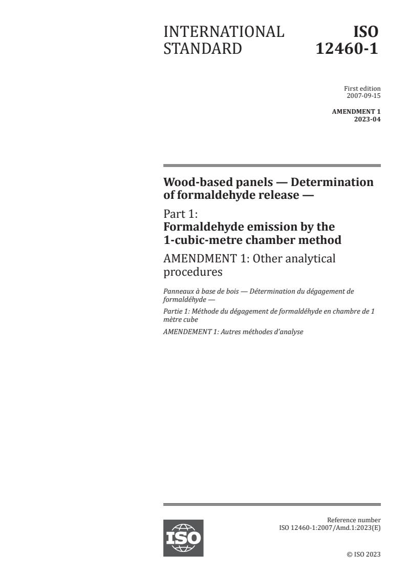 ISO 12460-1:2007/Amd 1:2023 - Wood-based panels — Determination of formaldehyde release — Part 1: Formaldehyde emission by the 1-cubic-metre chamber method — Amendment 1: Other analytical procedures
Released:4. 04. 2023
