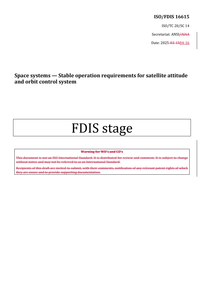 REDLINE ISO/FDIS 16615 - Space systems — Stable operation requirements for satellite attitude and orbit control system
Released:17. 04. 2025