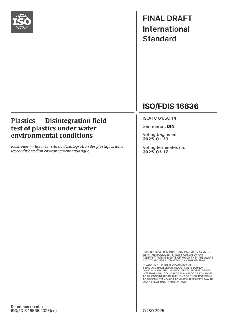 ISO/FDIS 16636 - Plastics — Disintegration field test of plastics under water environmental conditions
Released:1/6/2025