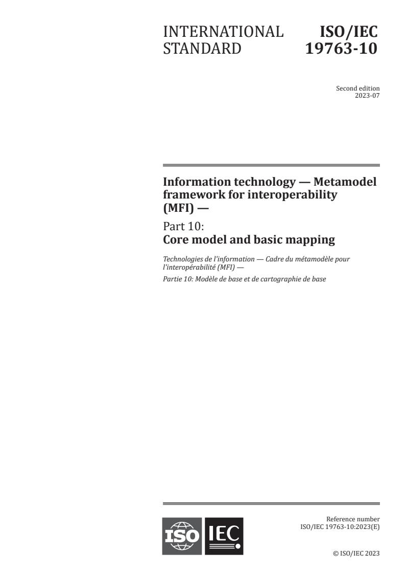 ISO/IEC 19763-10:2023 - Information technology — Metamodel framework for interoperability (MFI) — Part 10: Core model and basic mapping
Released:25. 07. 2023