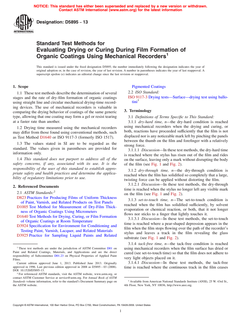 ASTM D5895-13 - Standard Test Methods for Evaluating Drying or Curing During Film Formation of Organic   Coatings    Using Mechanical Recorders