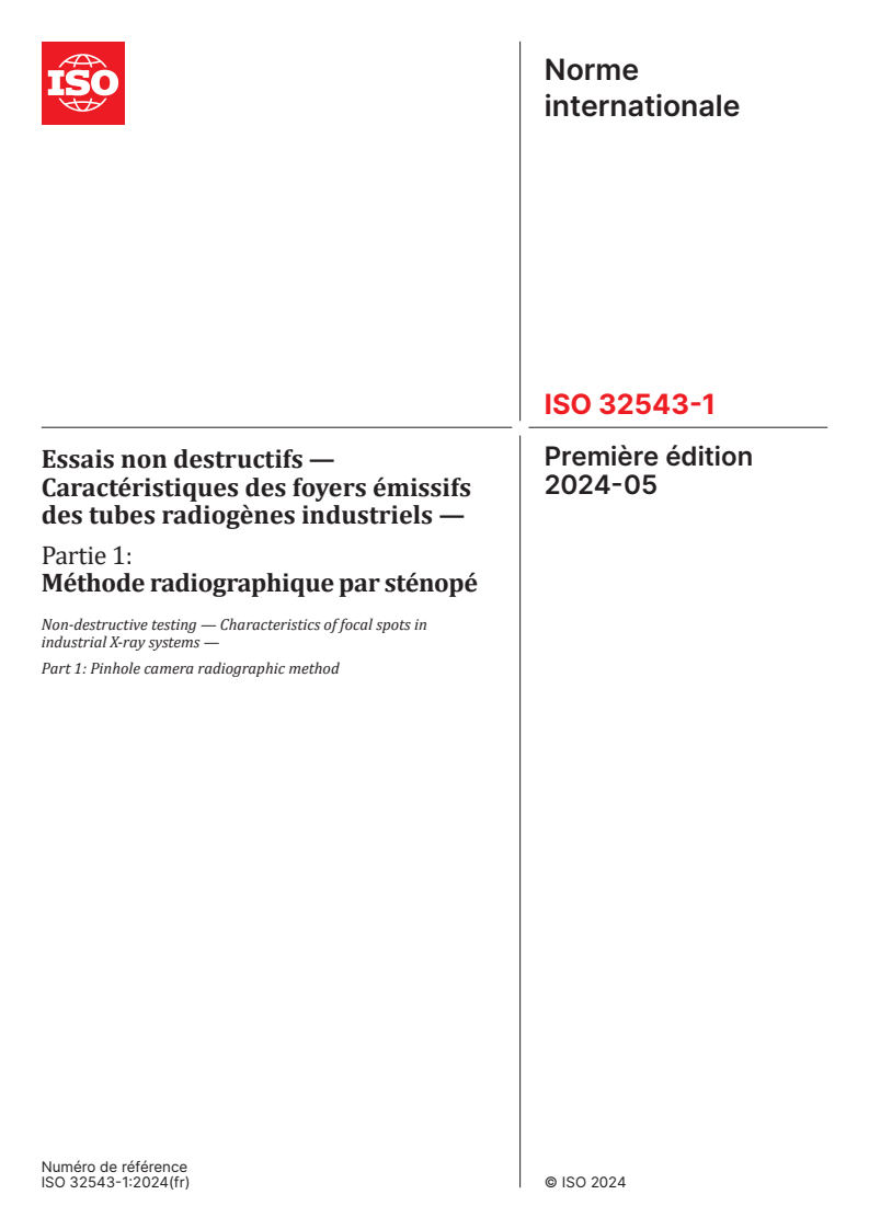 ISO 32543-1:2024 - Essais non destructifs — Caractéristiques des foyers émissifs des tubes radiogènes industriels — Partie 1: Méthode radiographique par sténopé
Released:3. 05. 2024