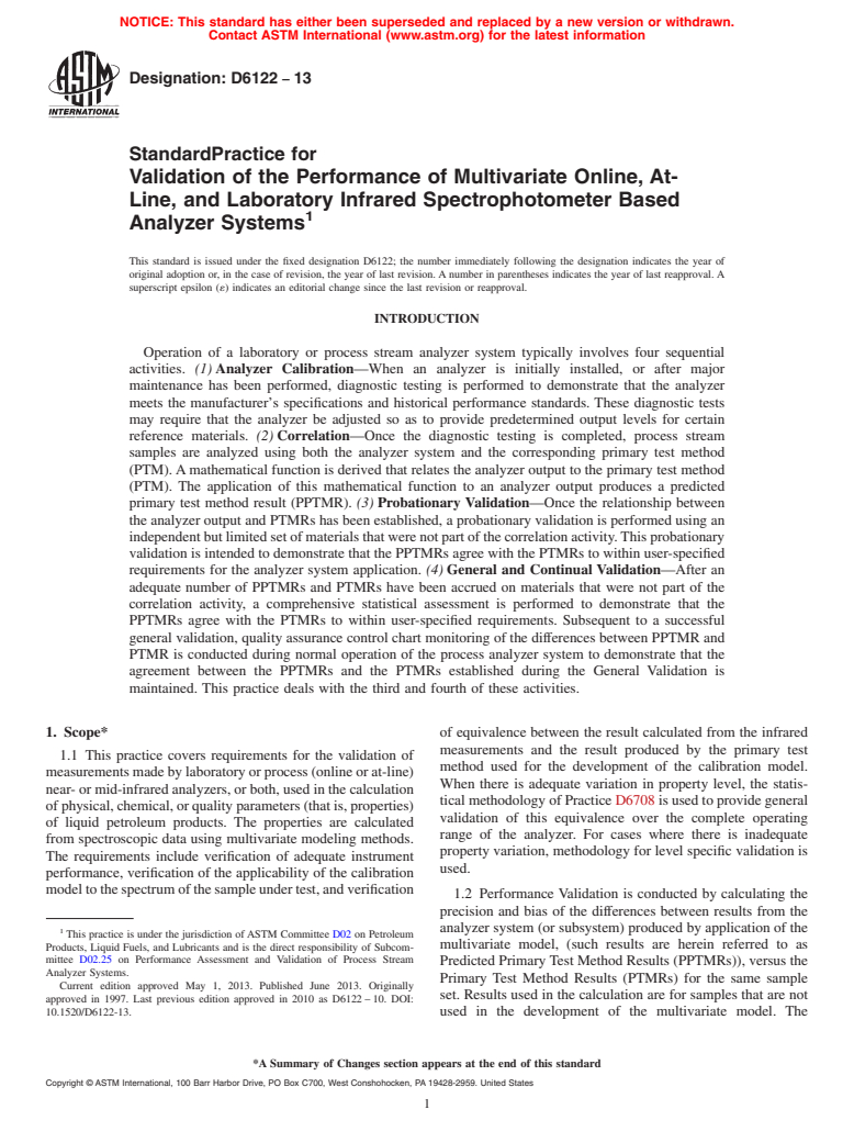 ASTM D6122-13 - Standard Practice for Validation of the Performance of Multivariate Online, At-Line,   and Laboratory Infrared Spectrophotometer Based Analyzer Systems