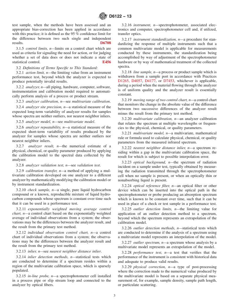 ASTM D6122-13 - Standard Practice for Validation of the Performance of Multivariate Online, At-Line,   and Laboratory Infrared Spectrophotometer Based Analyzer Systems