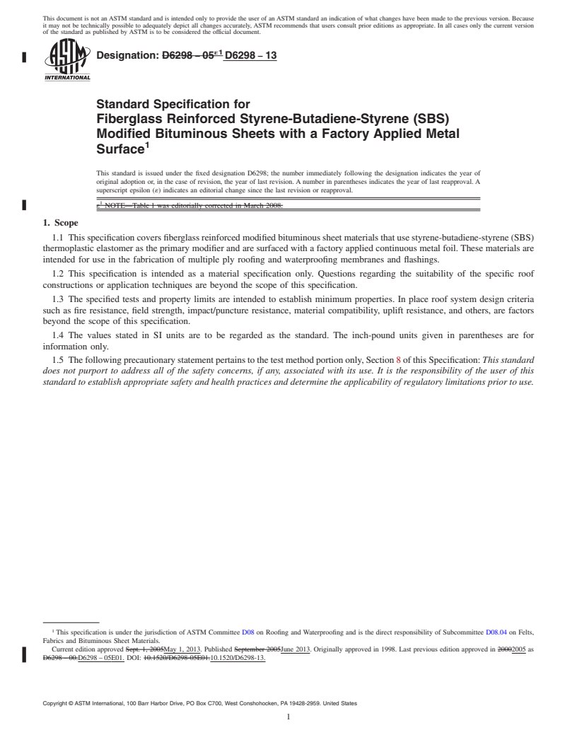 REDLINE ASTM D6298-13 - Standard Specification for  Fiberglass Reinforced Styrene-Butadiene-Styrene (SBS) Modified  Bituminous   Sheets with a Factory Applied Metal Surface