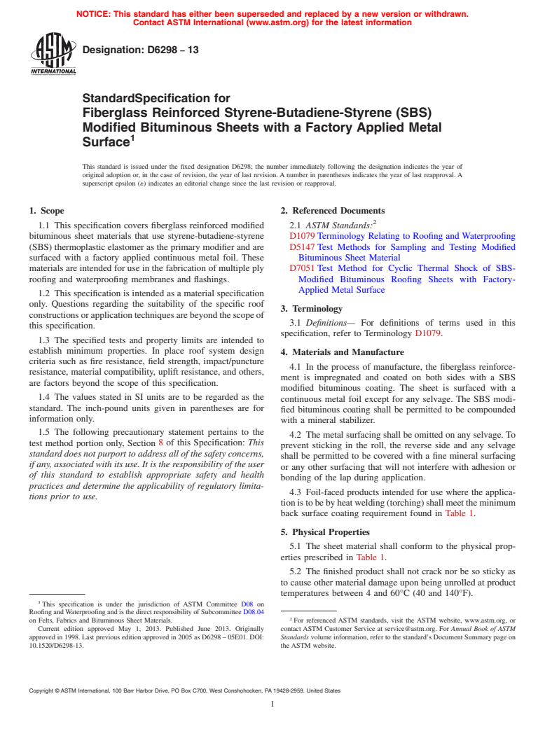 ASTM D6298-13 - Standard Specification for  Fiberglass Reinforced Styrene-Butadiene-Styrene (SBS) Modified  Bituminous   Sheets with a Factory Applied Metal Surface