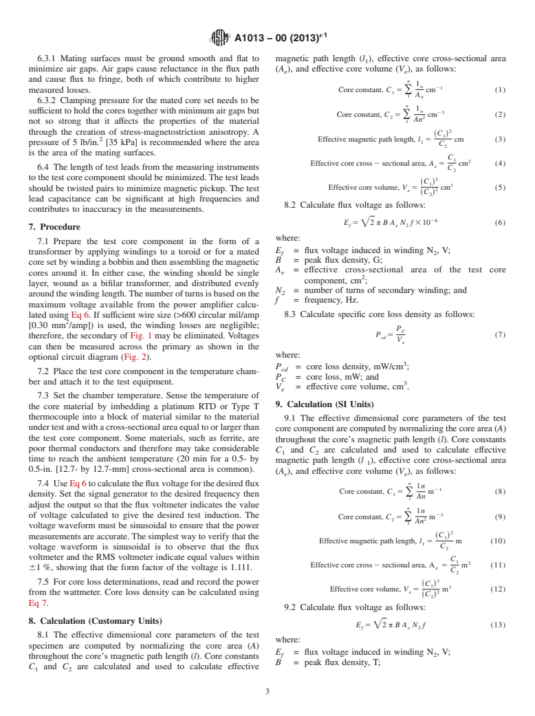 ASTM A1013-00(2013)e1 - Standard Test Method for High-Frequency (10 kHz-1 MHz) Core Loss of Soft Magnetic Core Components at Controlled Temperatures Using the Voltmeter-Ammeter-Wattmeter Method