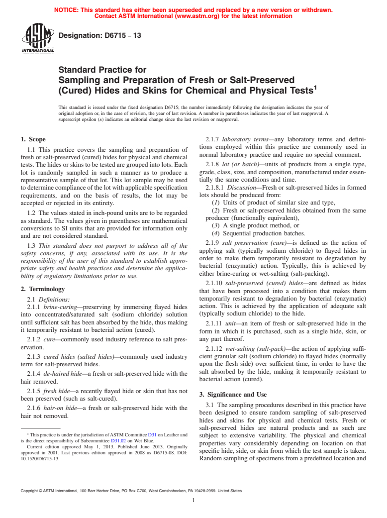 ASTM D6715-13 - Standard Practice for  Sampling and Preparation of Fresh or Salt-Preserved (Cured)  Hides and Skins for Chemical and Physical Tests